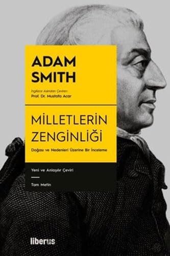 Milletlerin Zenginliği (Ciltli): Doğası ve Nedenleri Üzerine İnceleme