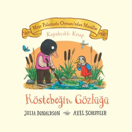 Meşe Palamudu Ormanı’ndan Masallar – Köstebek’in Gözlüğü (Ciltli)