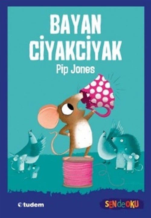 Sen de Oku: BAYAN CİYAKCİYAK