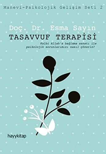 Tasavvuf Terapisi: Manevi-Psikolojik Gelişim Seti 2 (Kapak Değişebilir)