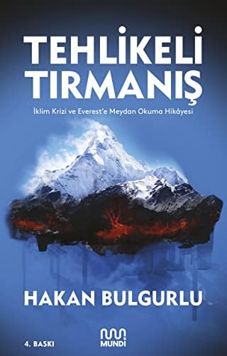 Tehlikeli Tırmanış: İklim Krizi ve Everest'e Meydan Okuma Hikayesi