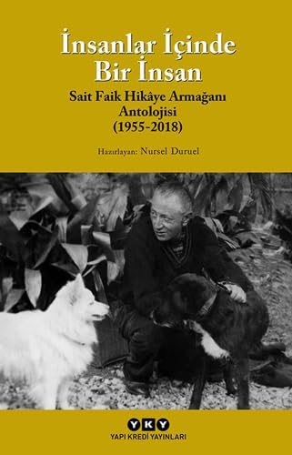 İnsanlar İçinde Bir İnsan: Sait Faik Hikâye Armağanı Antolojisi(1955-2019)