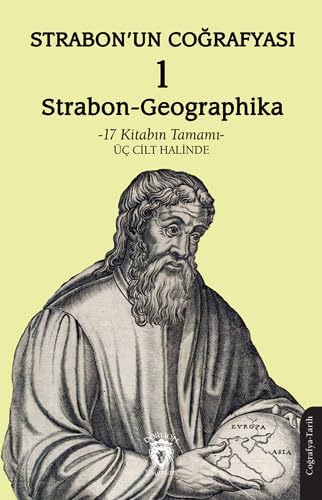 Strabon’un Coğrafyası - 1: (Strabon-Geographika)