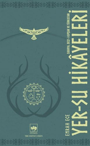 Yer - Su Hikayeleri: Sibirya, Deşt-i Kıpçak ve Türkistan