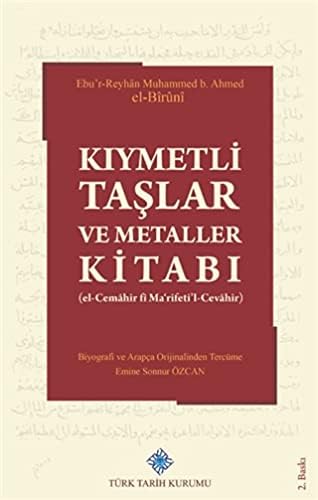 Kıymetli Taşlar ve Metaller Kitabı: el-Cemahir fi Ma'rifeti'l-Cevahir