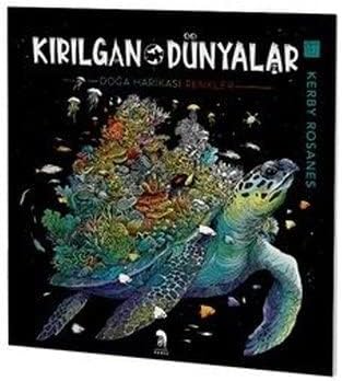 Kırılgan Dünyalar - Yetişkinler İçin Boyama Kitabı