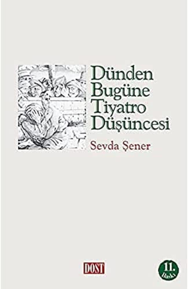 Dünden Bugüne Tiyatro Düşüncesi