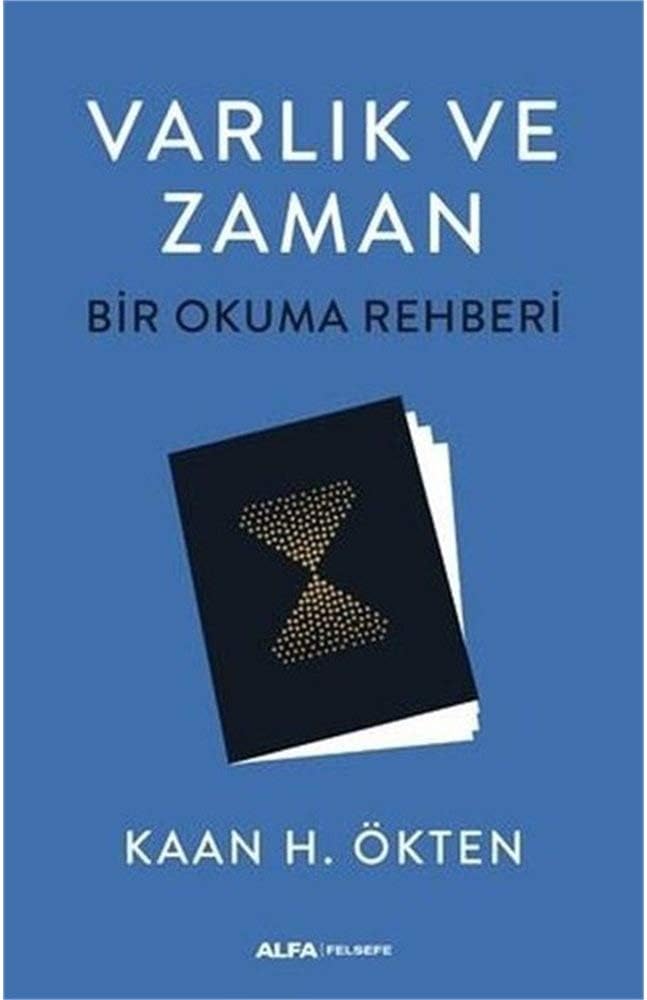 Varlık ve Zaman - Bir Okuma Rehberi