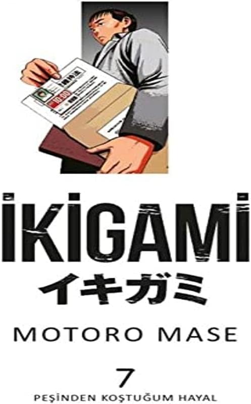 İkigami Cilt 7: Peşinden Koştuğum Hayal