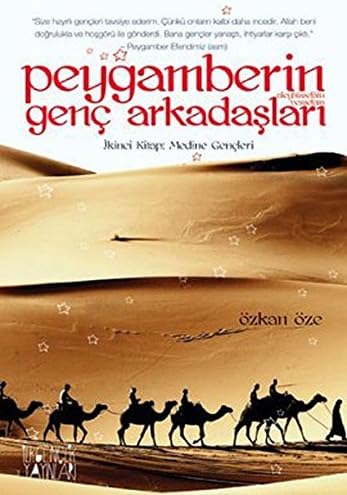 Peygamberin Genç Arkadaşları - 2: İkinci Kitap: Medine Gençleri