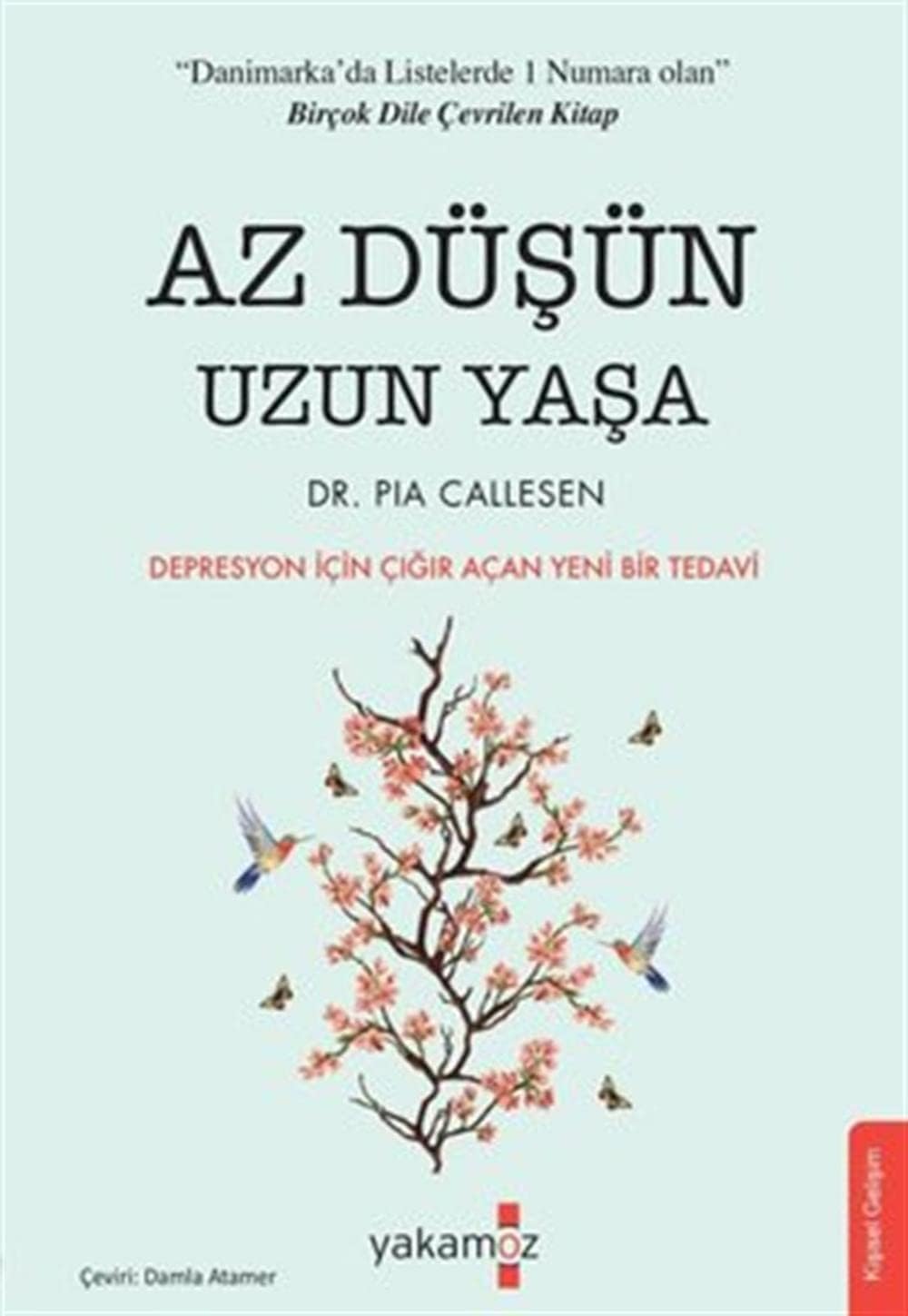 Az Düşün Uzun Yaşa: Depresyon için Çığır Açan Yeni Bir Tedavi