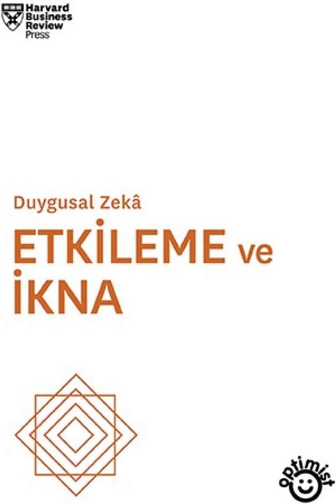Etkileme ve İkna (Kapak değişebilir): Duygusal Zeka