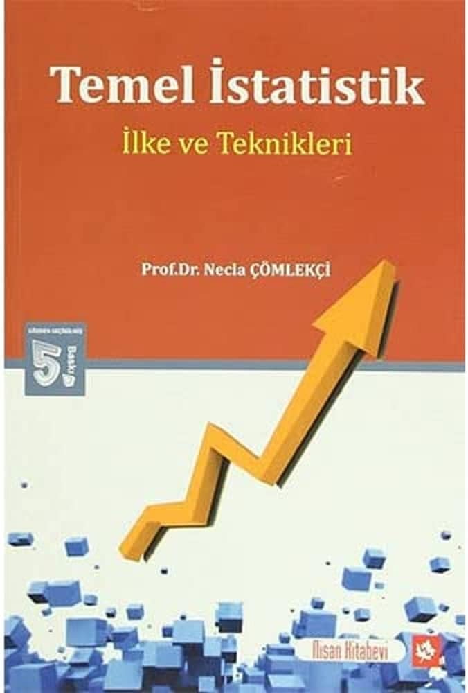 Temel İstatistik İlke ve Teknikleri