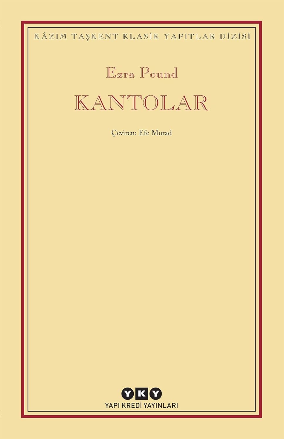 Kantolar: Kazım Taşkent Klasik Yapıtlar Dizisi