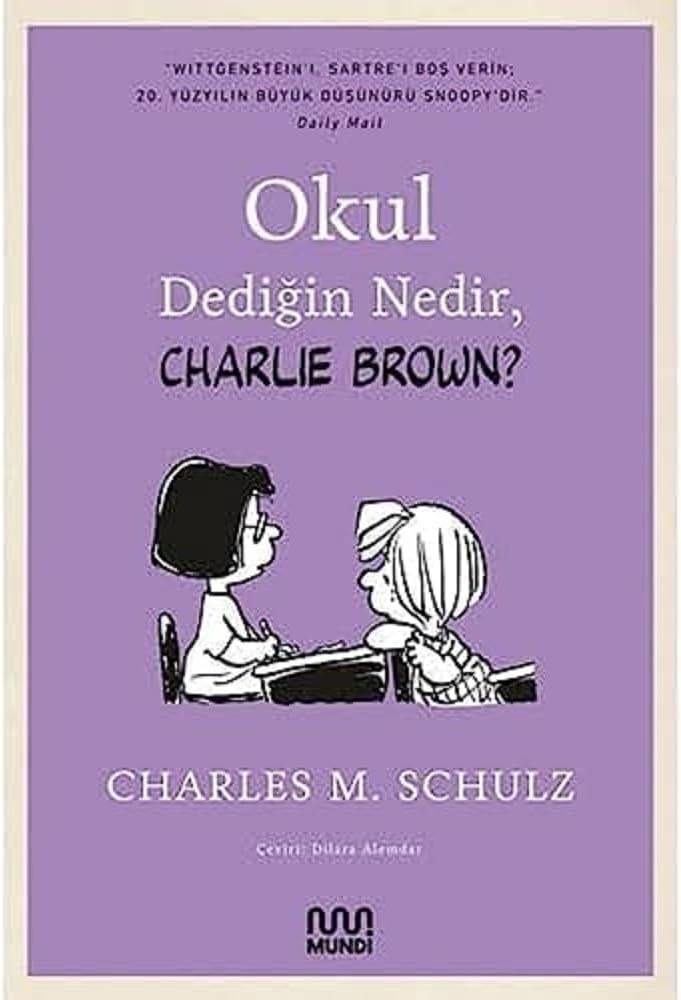 Okul Dediğin Nedir, Charlie Brown?