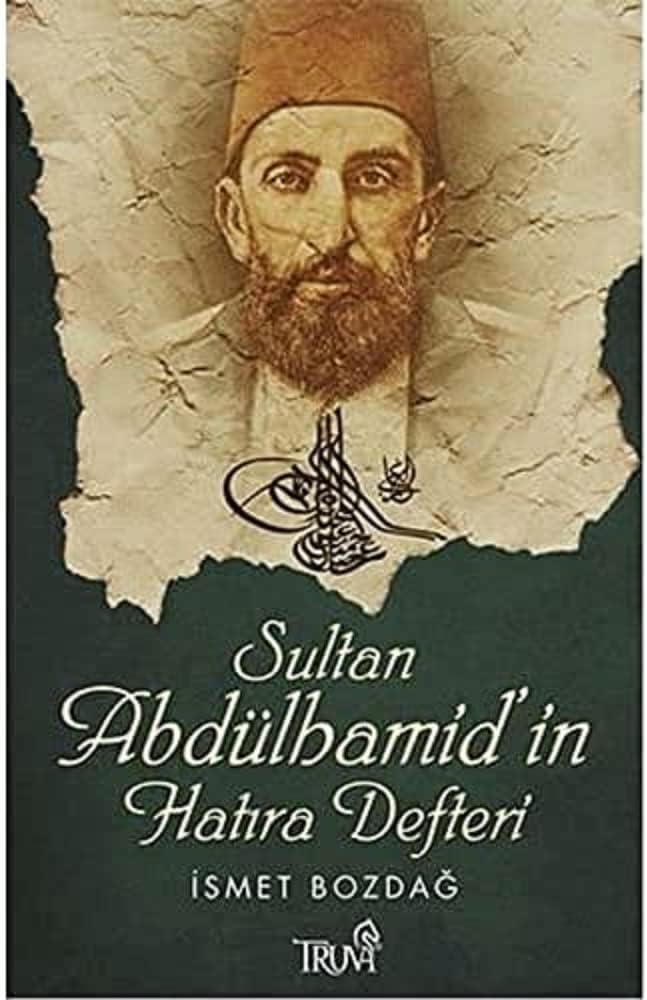 Sultan Abdülhamid’in Hatıra Defteri