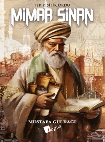 Mimar Sinan: Tek Kişilik Ordu