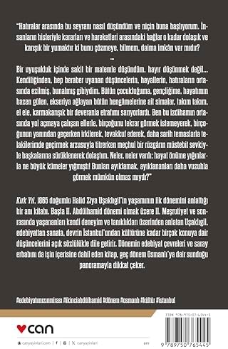 Kırk Yıl : 1. Cilt: (Açıklamalı Orijinal Metin)