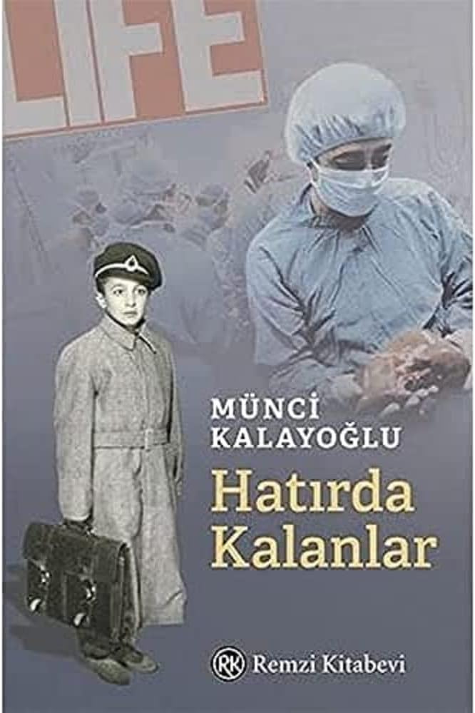 Hatırda Kalanlar