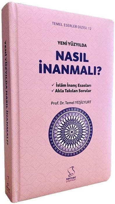 Yeni Yüzyılda Nasıl İnanmalı?
