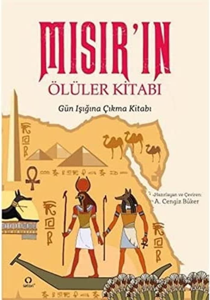 Mısır'ın Ölüler Kitabı: Gün Işığına Çıkma Kitabı