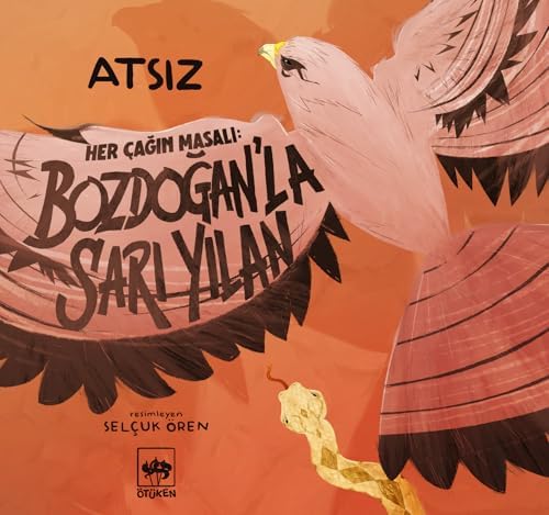 Bozdoğan'la Sarı Yılan - Hüseyin Nihal Atsız