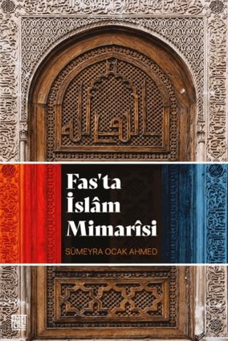 Fas’ta İslam Mimarisi