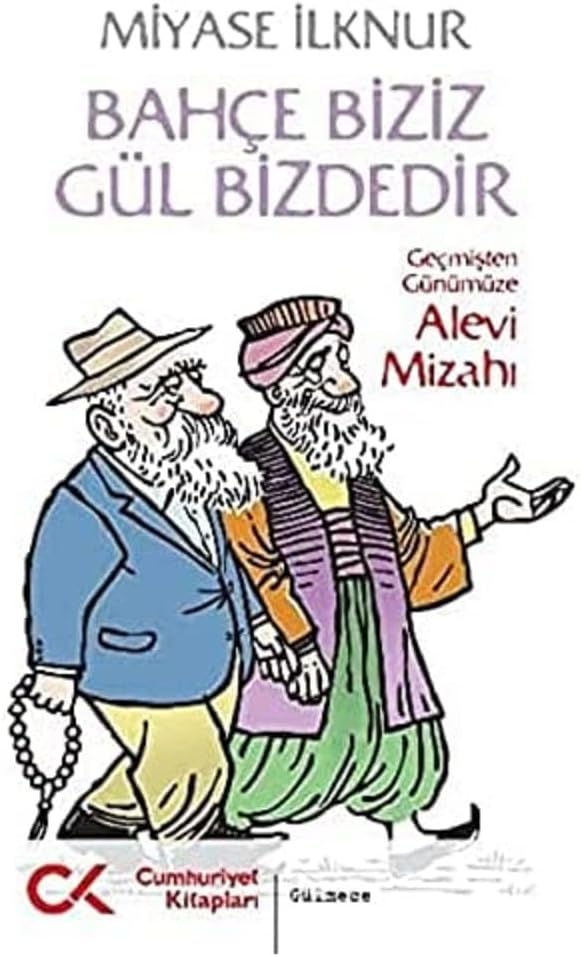 Bahçe Biziz Gül Bizdedir