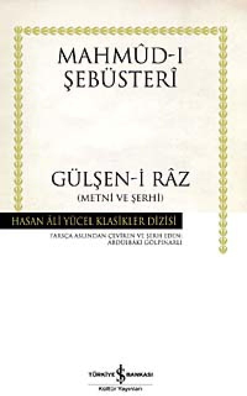 GÜLŞEN-İ RAZ: Metni ve Şerhi
