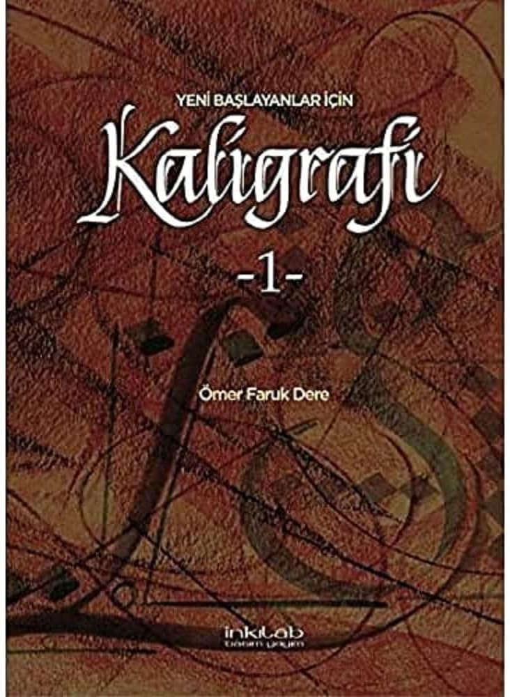 Yeni Başlayanlar İçin Kaligrafi