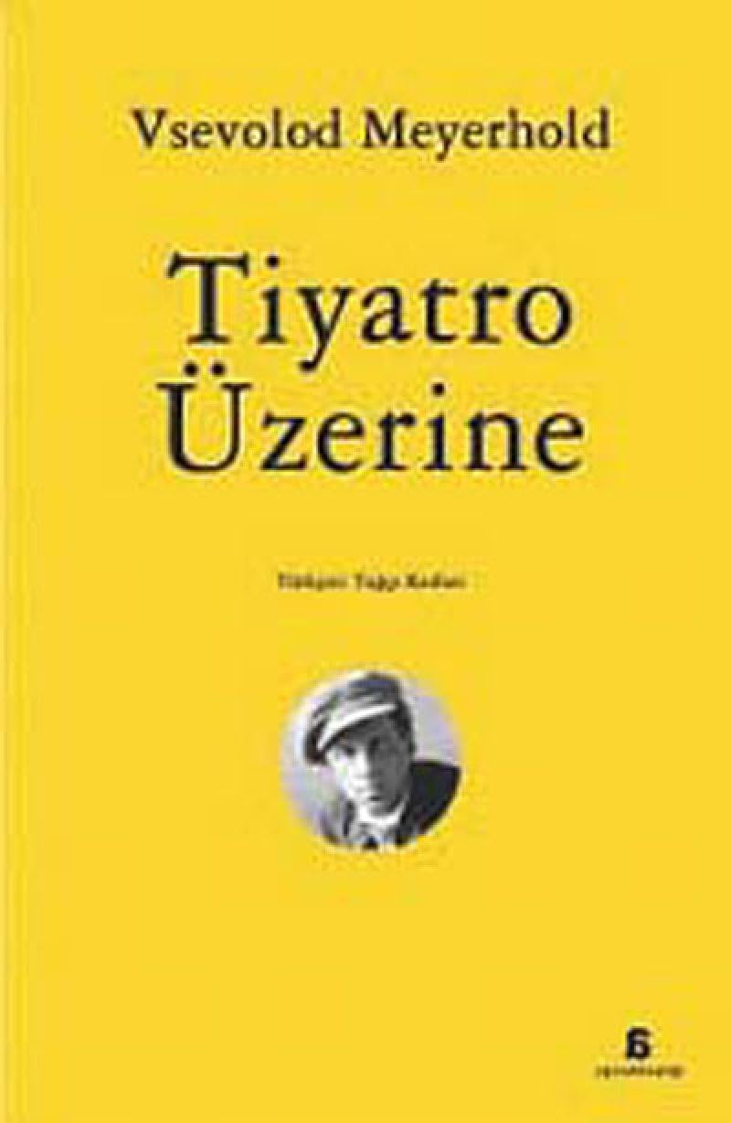 TİYATRO ÜZERİNE
