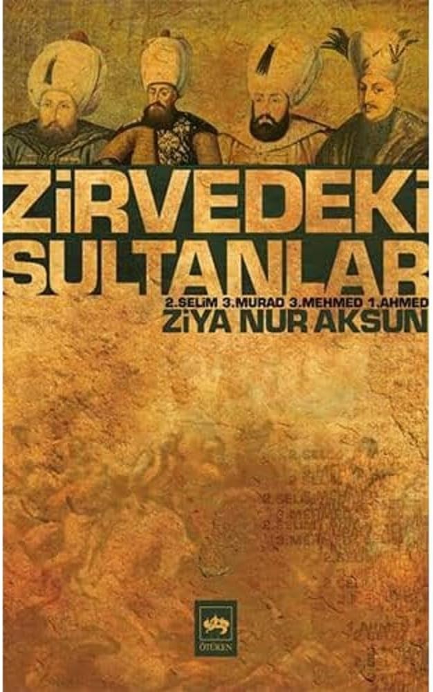 Zirvedeki Sultanlar
