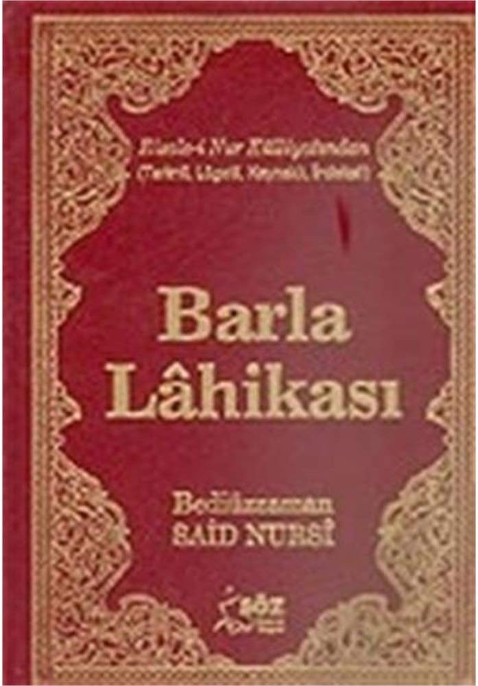 Barla Lahikası: Risale-i Nur Külliyatından ( Terimli, Lügatlı, Kaynaklı, İndeksli)