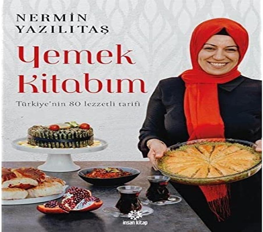 Yemek Kitabım: Türkiye'nin 80 Lezzetli Tarifi