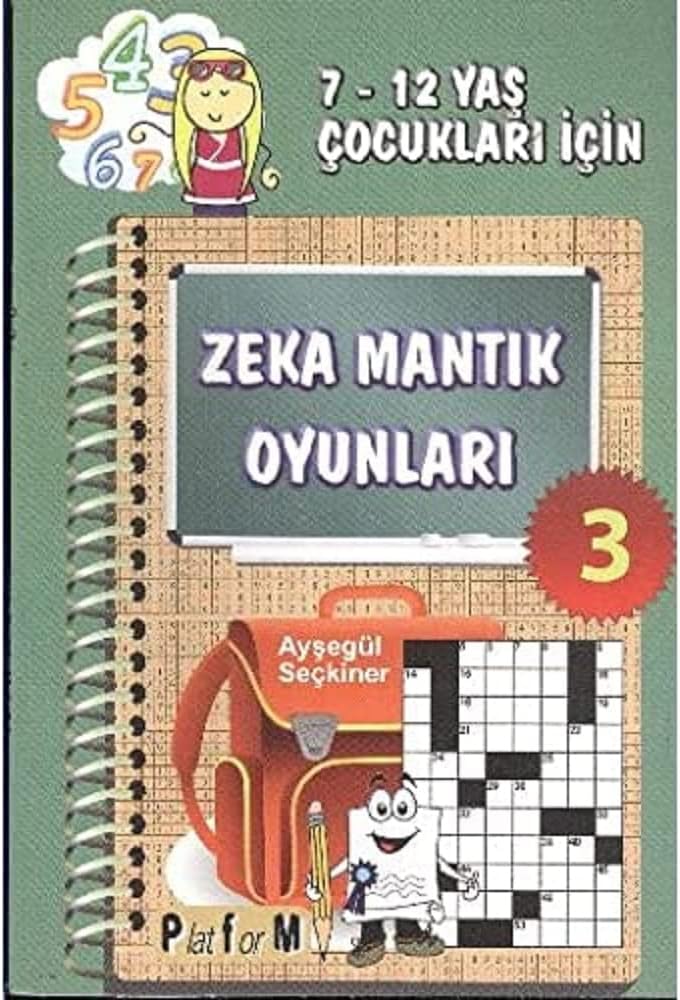 Zeka Mantık Oyunları 3: 7-12 Yaş Çocukları İçin