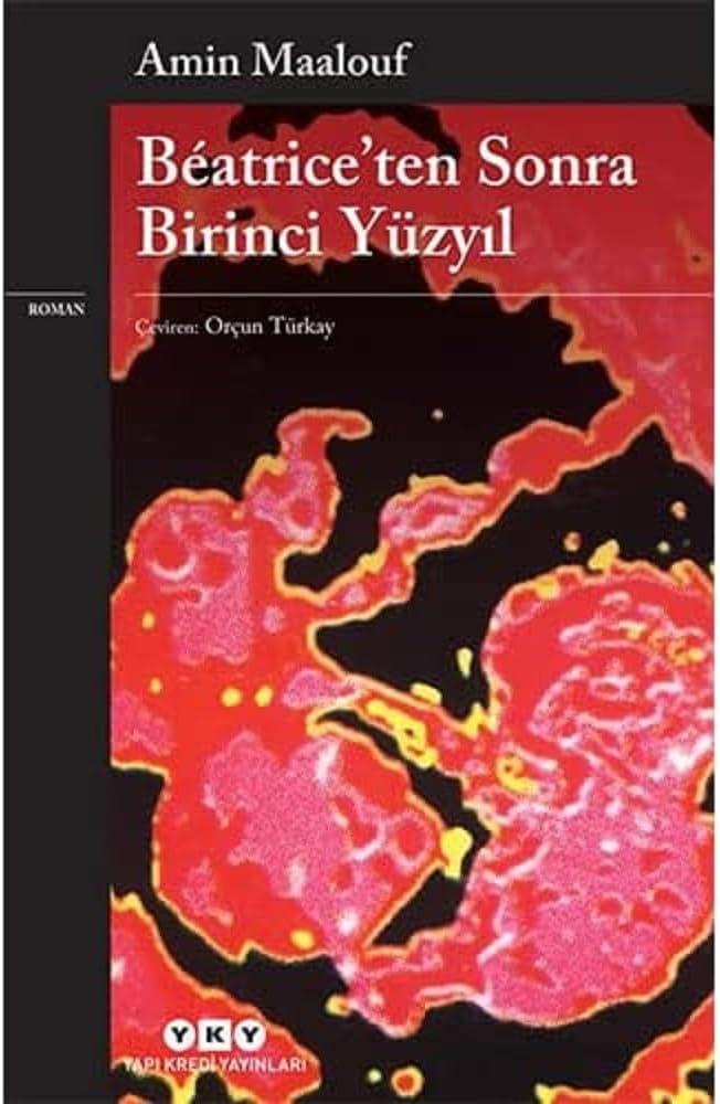 Béatrice'ten Sonra Birinci Yüzyıl