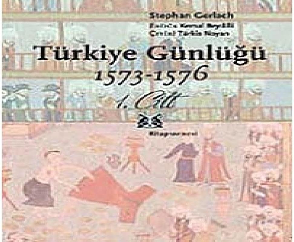 Türkiye Günlüğü 1573-1577 Takım