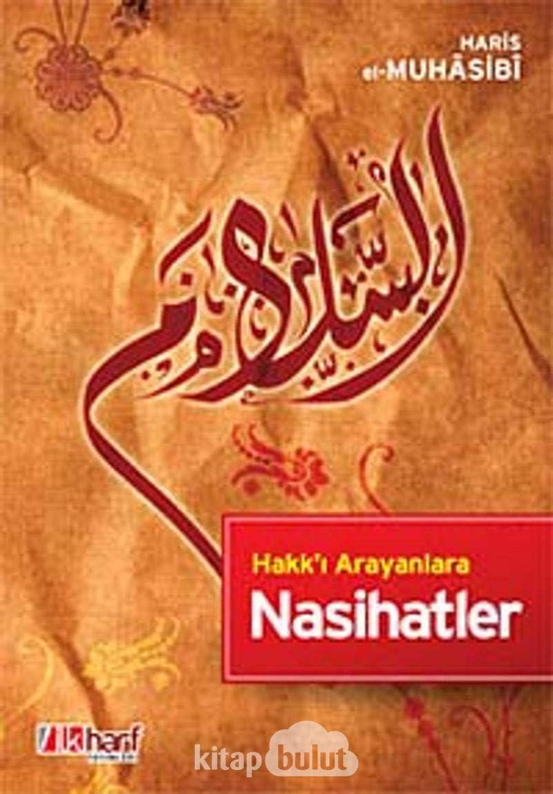 Hakkı Arayanlara Nasihatler