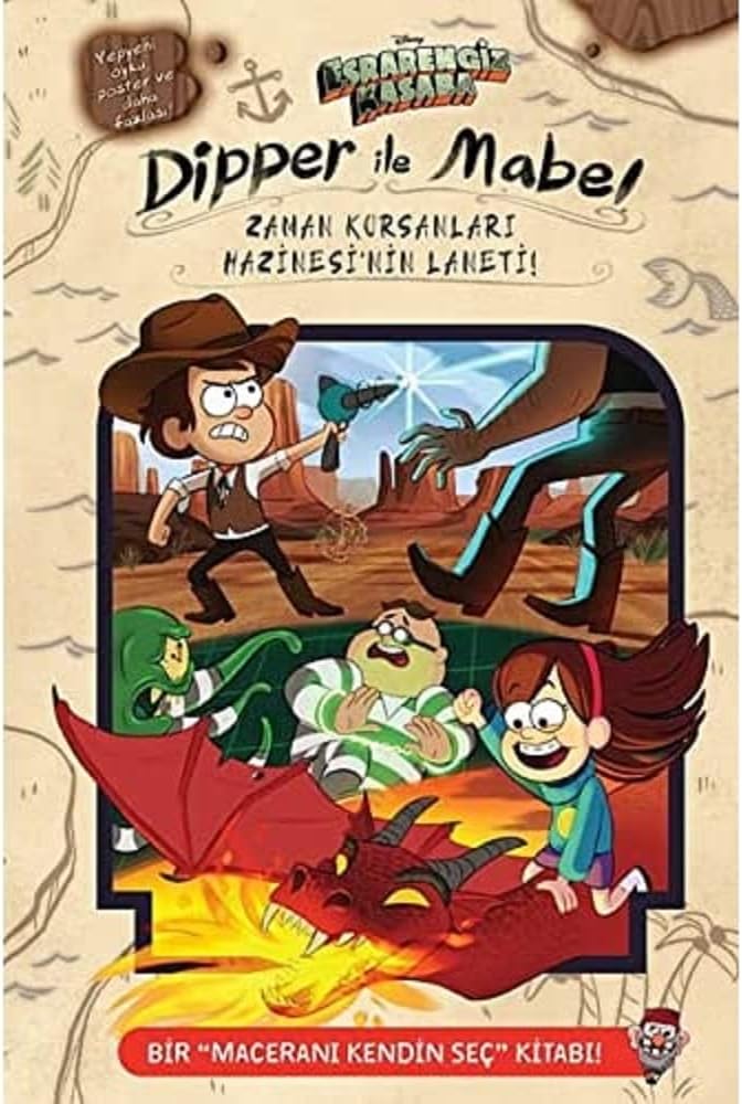 Dipper ve Mabel - Zaman Korsanları Hazinesi'nin Laneti: Disney Esrarengiz Kasaba (Kapak Değişebilir)