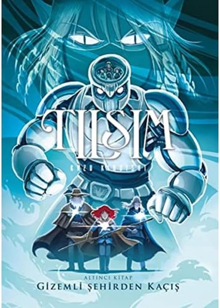 Tılsım 6: Gizemli Şehirden Kaçış