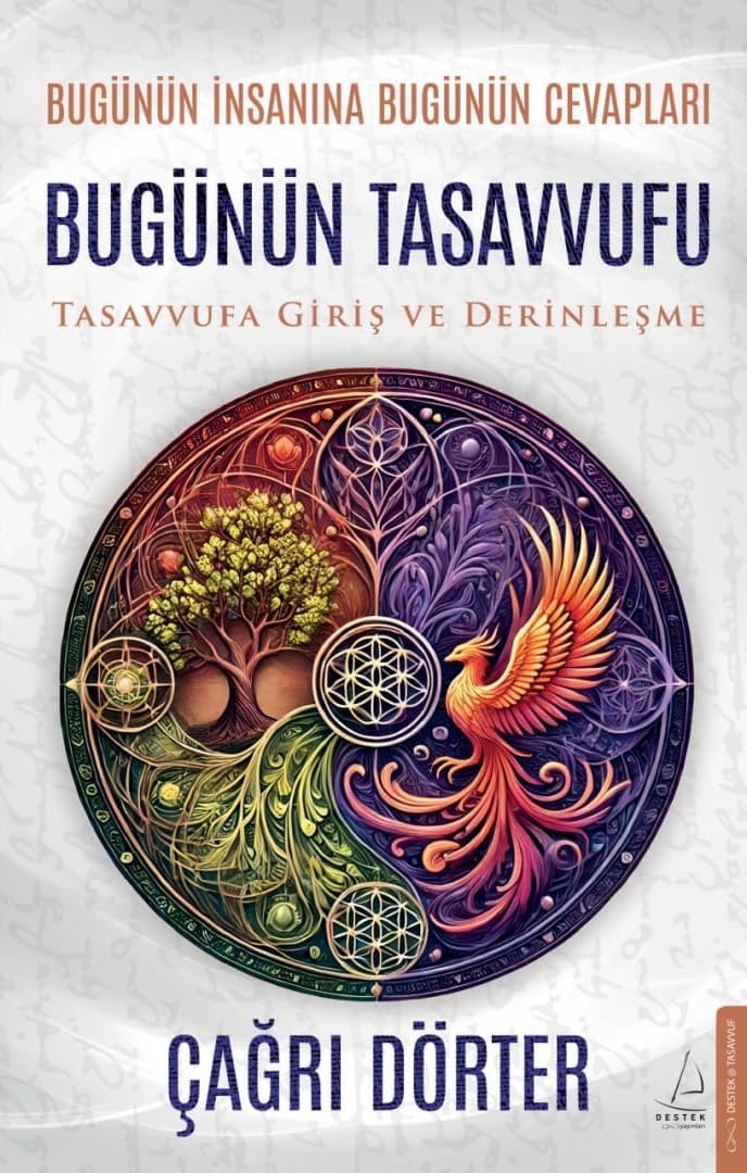 Bugünün Tasavvufu: Tasavvufa Giriş ve Derinleşme