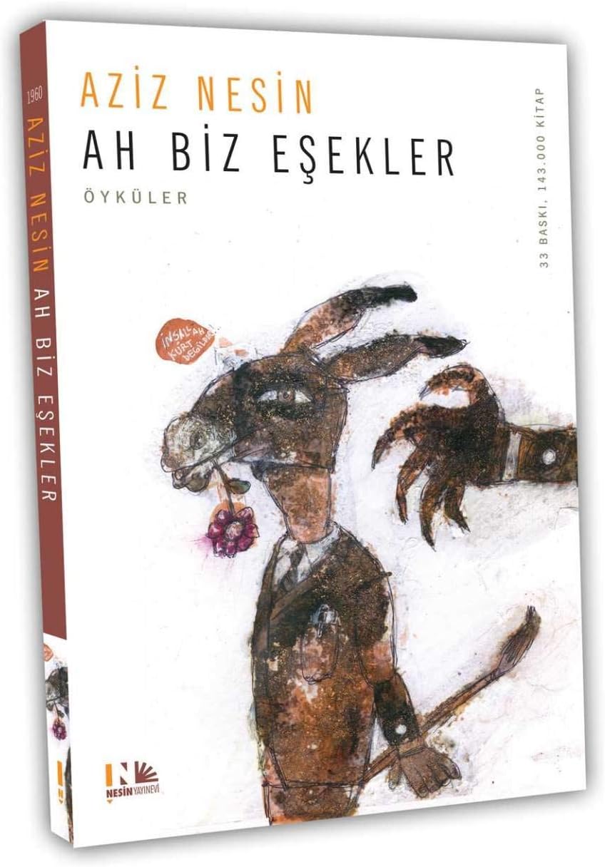 Ah Biz Eşekler: Nesin Yayınevi
