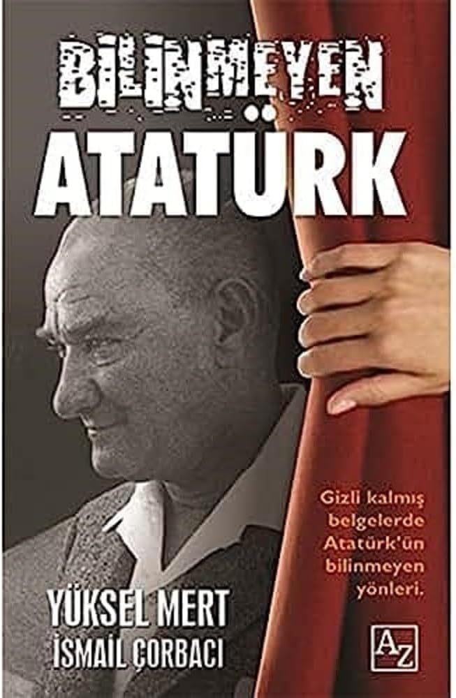 Bilinmeyen Atatürk