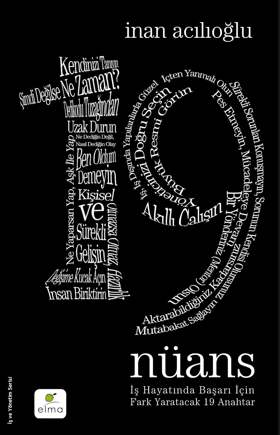 19 Nüans - İş Hayatında Başarı İçin Fark Yaratacak 19 Anahtar