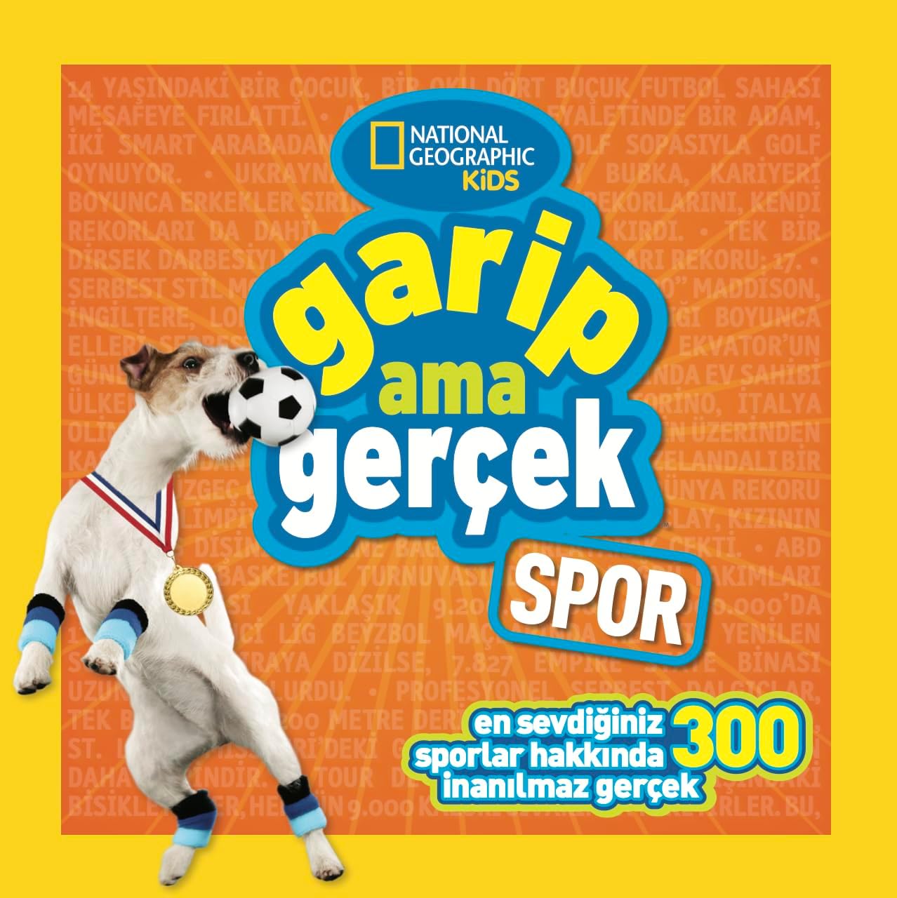 Garip Ama Gerçek - Spor: National Geographic Kids