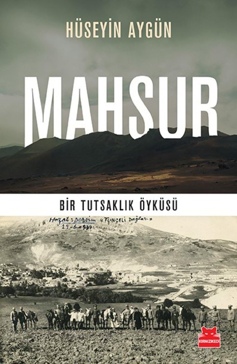 Mahsur: Bir Tutsaklık Öyküsü