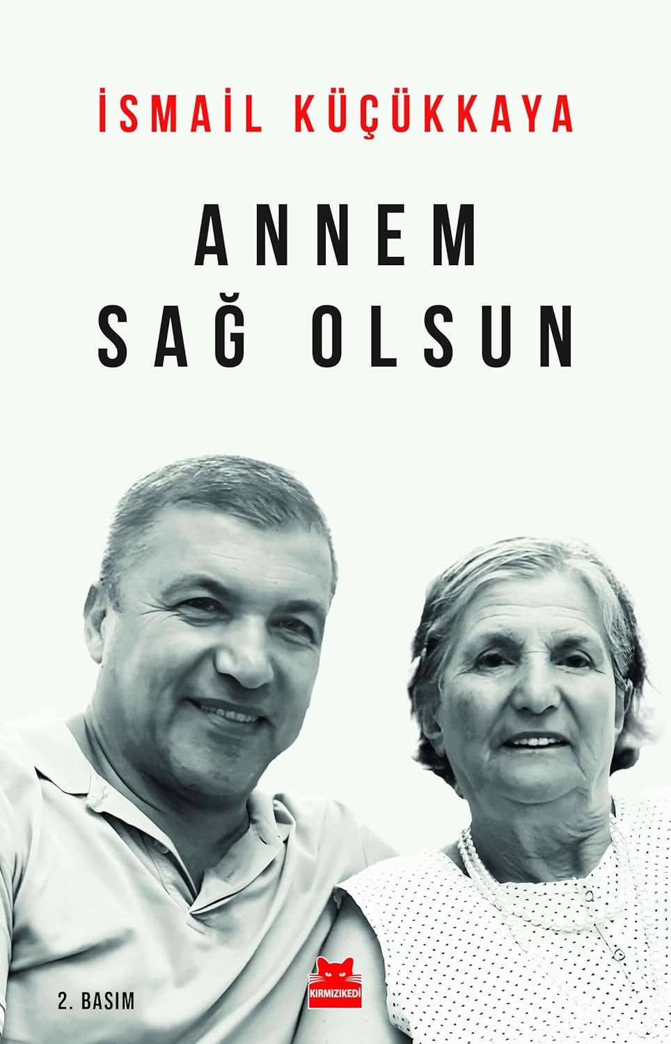 Annem Sağ Olsun
