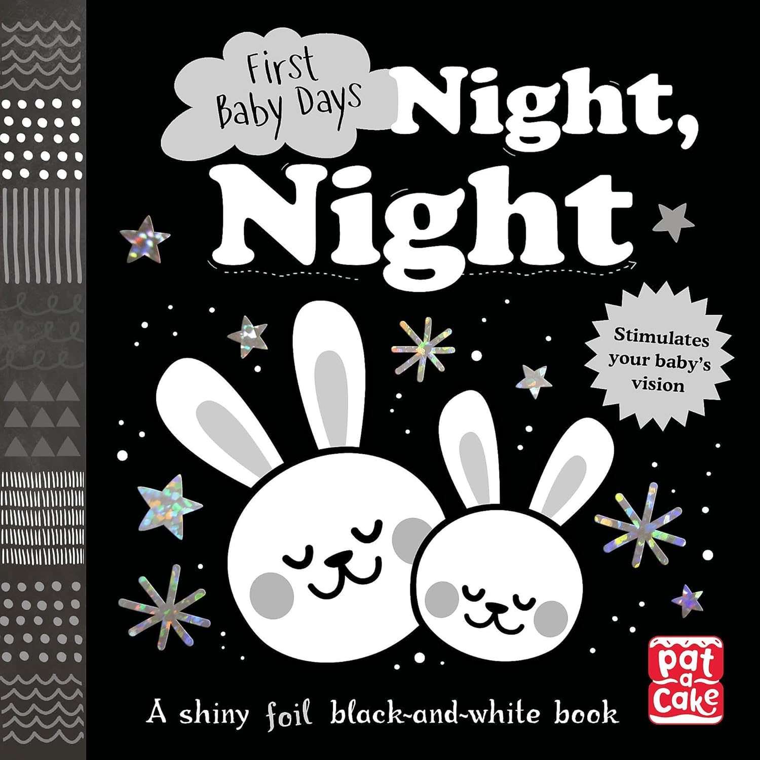 First Baby Days: Night, Night: A touch-and-feel board book for your baby to explore (Kapak Değişebilir)
