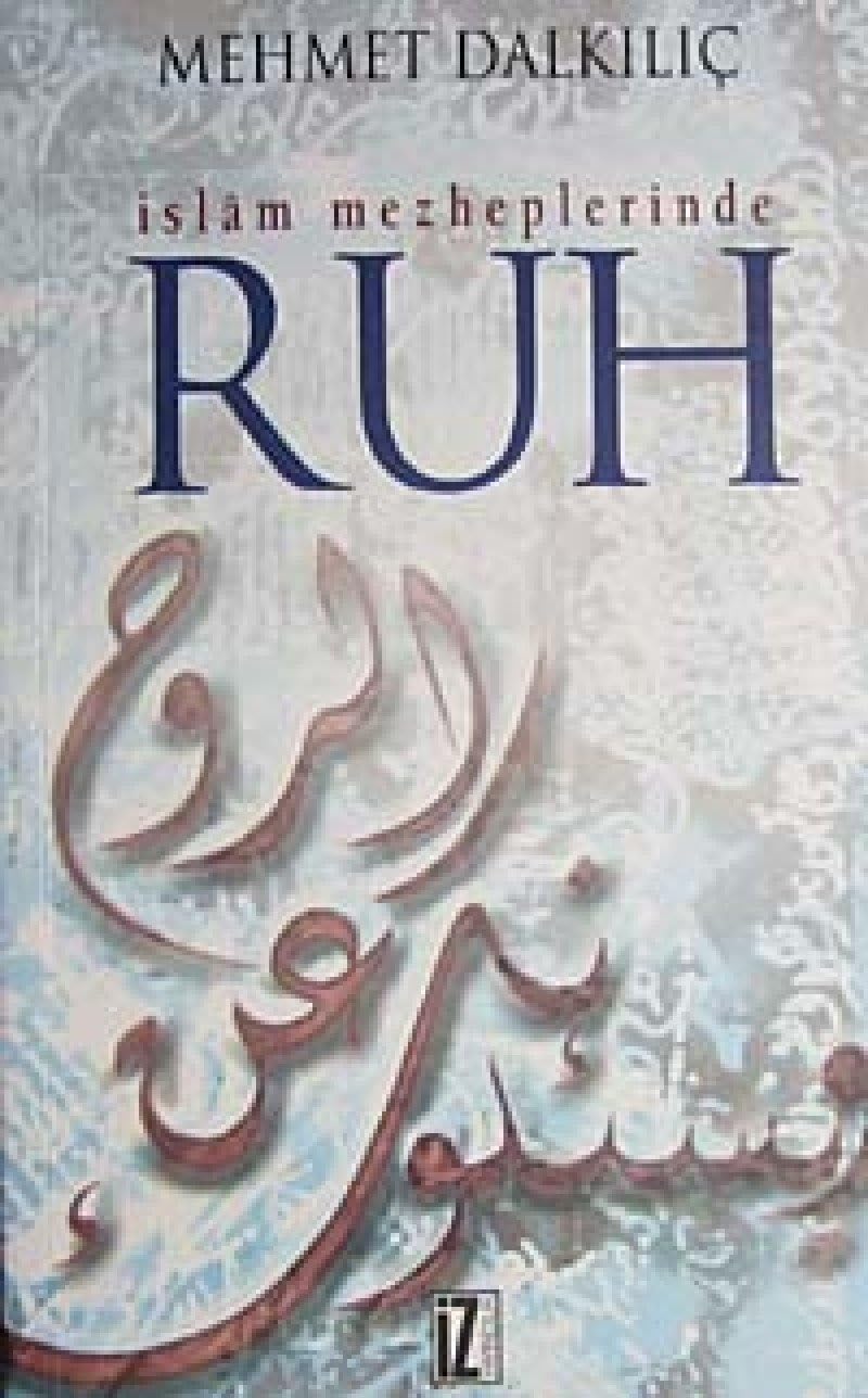 İslam Mezheplerinde Ruh