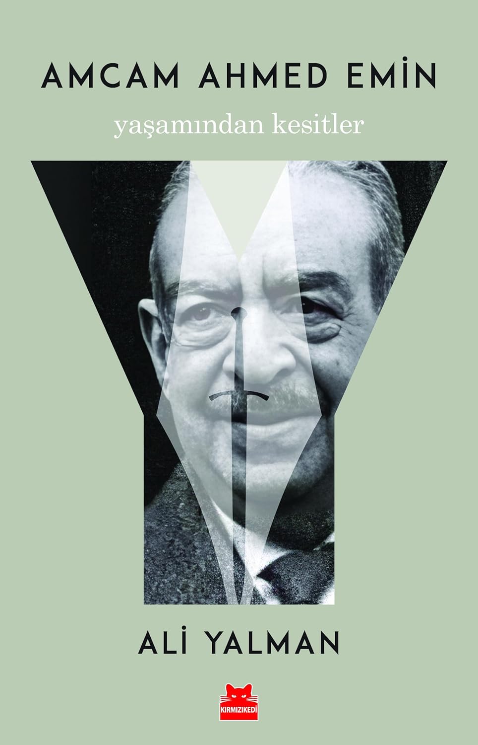 Amcam Ahmed Emin: Yaşamından Kesitler